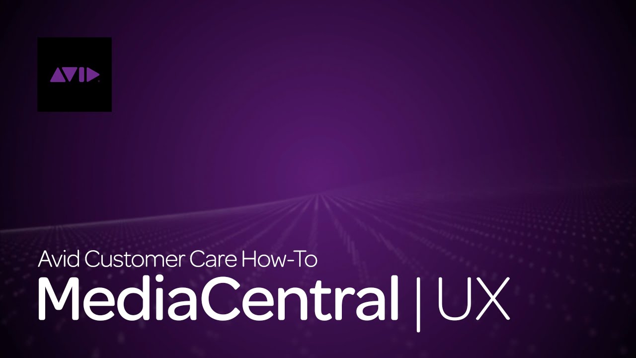 MediaCentral | UX – How To Search for Assets