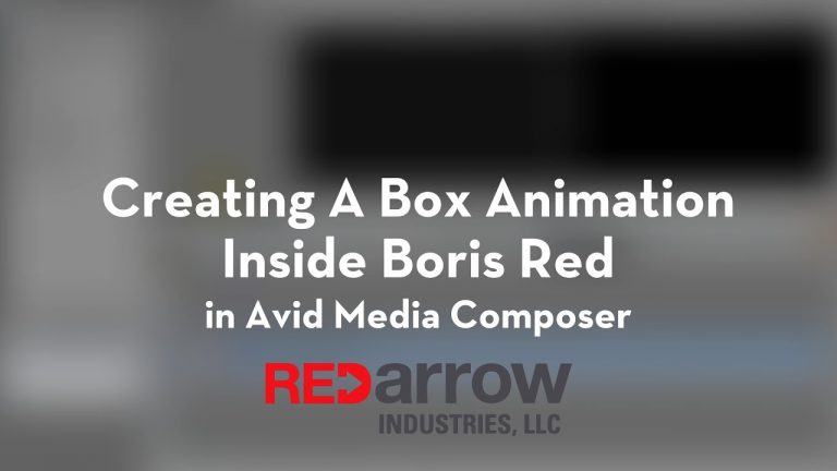 Creating A Box Animation Inside Boris Red for Avid Media Composer