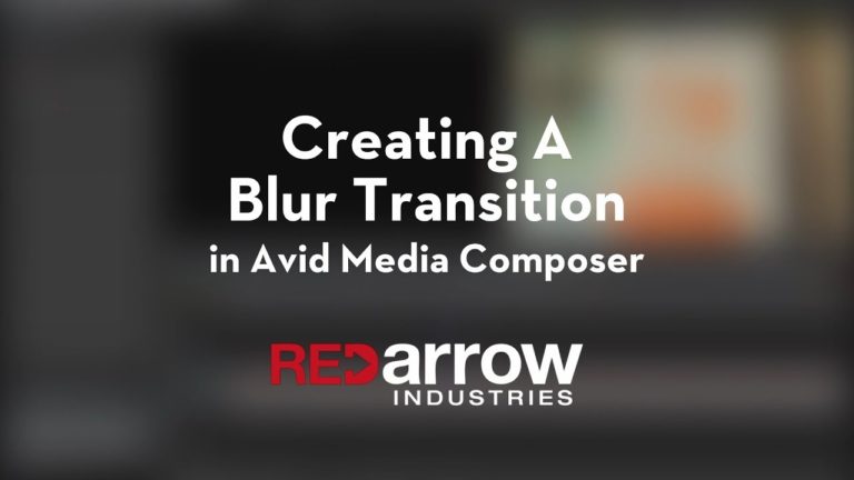 Creating A Blur Transition in Avid Media Composer